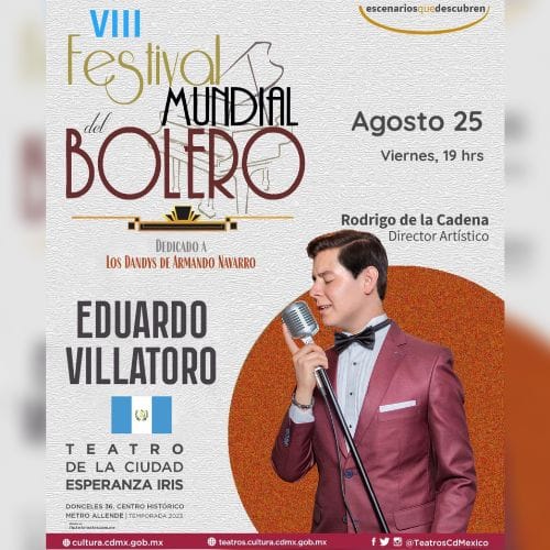 Eduardo Villatoro participara en el VIII Festival Mundial del Bolero